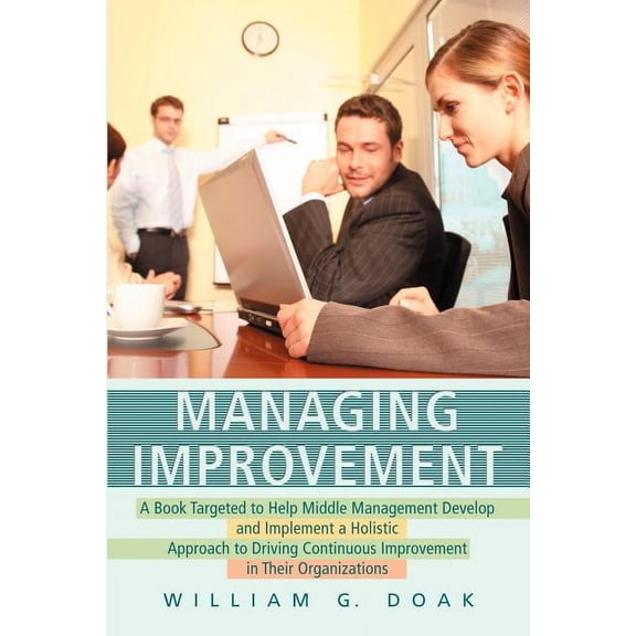 Managing Improvement (Paperback)