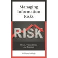 thumbnail image 1 of Managing Information Risks: Threats, Vulnerabilities, and Responses, (Paperback), 1 of 1