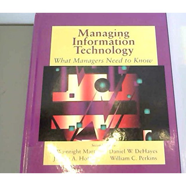 PreOwned Managing Information Technology What Managers Need to Know