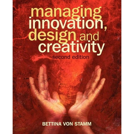 Managing Innovation, Design 2e, (Paperback)