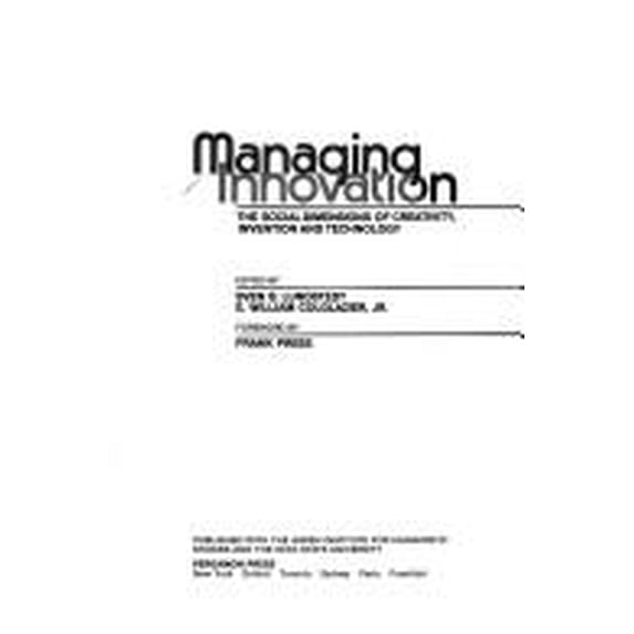 Pre-Owned Managing Innovation : The Social Dimensions of Creativity, Invention and Technology 9780080288154 /