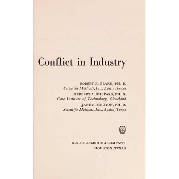 Pre-Owned Managing Intergroup Conflict in Industry Hardcover Robert Rogers Blake