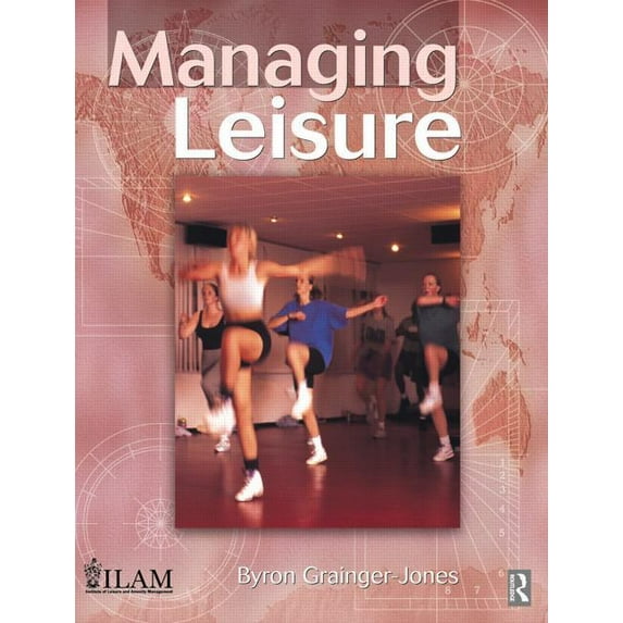 Managing Leisure, (Paperback)