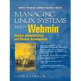 thumbnail image 1 of Pre-Owned Managing Linux Systems with Webmin: System Administration and Module Development (Paperback) 0131408828 9780131408821, 1 of 1