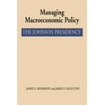 thumbnail image 1 of Managing Macroeconomic Policy : The Johnson Presidency (Paperback), 1 of 1
