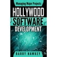 thumbnail image 1 of Managing Major Projects Managing Major Projects: Hollywood Software Development, Book 1, (Paperback), 1 of 1