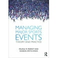 thumbnail image 1 of Pre-Owned Managing Major Sports Events: Theory and Practice (Paperback) 0415672333 9780415672337, 1 of 1