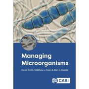 Managing Microorganisms, Hardcover