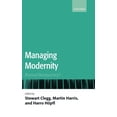 thumbnail image 1 of Managing Modernity: Beyond Bureaucracy?, (Hardcover), 1 of 1