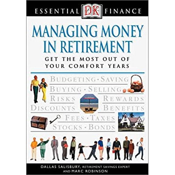 Pre-Owned Managing Money in Retirement (Essential Finance) (Paperback) 0789471744 9780789471741