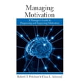 thumbnail image 1 of Managing Motivation: A Manager's Guide to Diagnosing and Improving Motivation, (Paperback), 1 of 1
