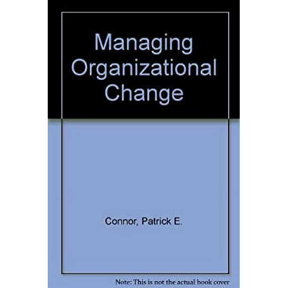 Pre-Owned Managing Organizational Change 9780275923358