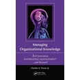 thumbnail image 1 of Managing Organizational Knowledge: 3rd Generation Knowledge Management and Beyond, (Paperback), 1 of 1