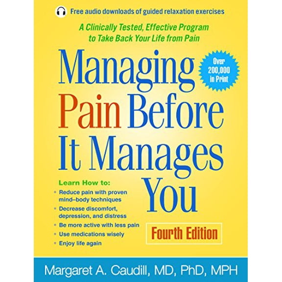 Pre-Owned Managing Pain Before It Manages You [Paperback] Caudill, Margaret A. and Benson, Herbert