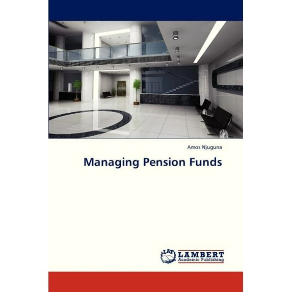Managing Pension Funds (Paperback)