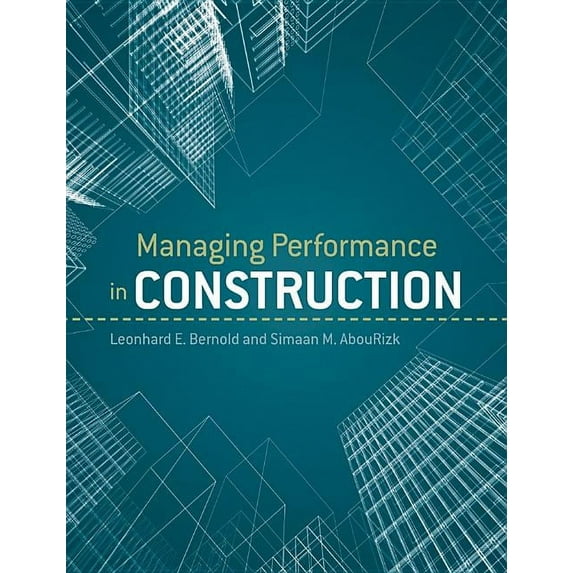 Managing Performance in Construction, (Hardcover)