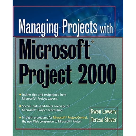 Pre-Owned Managing Projects with Microsoft Project 2000: For Windows (Paperback) 0471397407 9780471397403