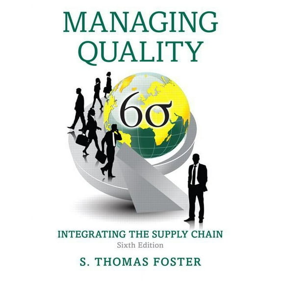 Managing Quality: Integrating the Supply Chain