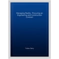 thumbnail image 1 of Managing Reality : Procuring an Engineering and Construction Contract, 1 of 1
