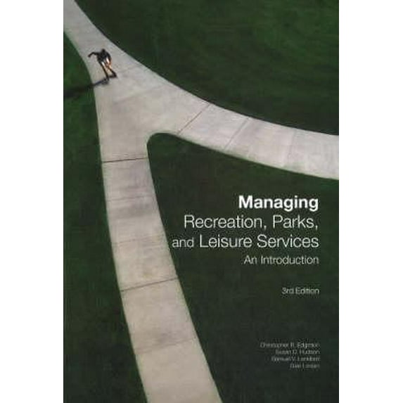 Pre-Owned Managing Recreation, Parks and Leisure Services (Paperback) 1571675280 9781571675286