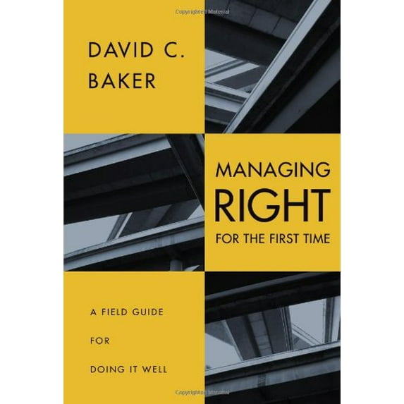 Pre-Owned Managing (Right) for the First Time (Hardcover) 1605440027 9781605440026