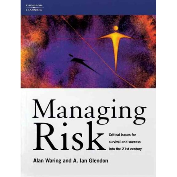 Managing Risk (Paperback) by Alan Waring, A Glendon, Ian Glendon