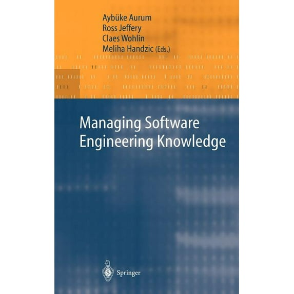 Managing Software Engineering Knowledge, (Hardcover)