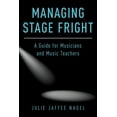 thumbnail image 1 of Managing Stage Fright : A Guide for Musicians and Music Teachers, 1 of 1