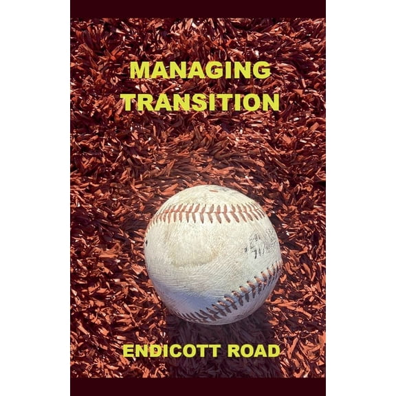 Managing Transition, (Paperback)