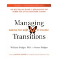 thumbnail image 1 of Managing Transitions : Making the Most of Change (Revised 4th Edition), 1 of 1