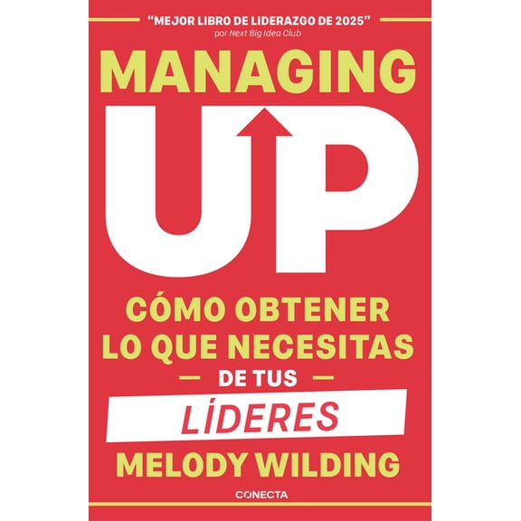 Managing Up (Spanish Edition), (Paperback)