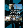 thumbnail image 1 of Managing Work-Life Balance in Construction, (Paperback), 1 of 1