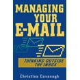 thumbnail image 1 of Pre-Owned Managing Your E-mail: Thinking Outside the Inbox (Paperback) 0471457388 9780471457381, 1 of 1