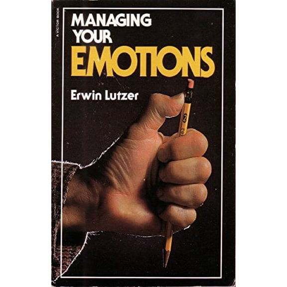 Pre-Owned Managing Your Emotions (Paperback) 0882073869 9780882073866