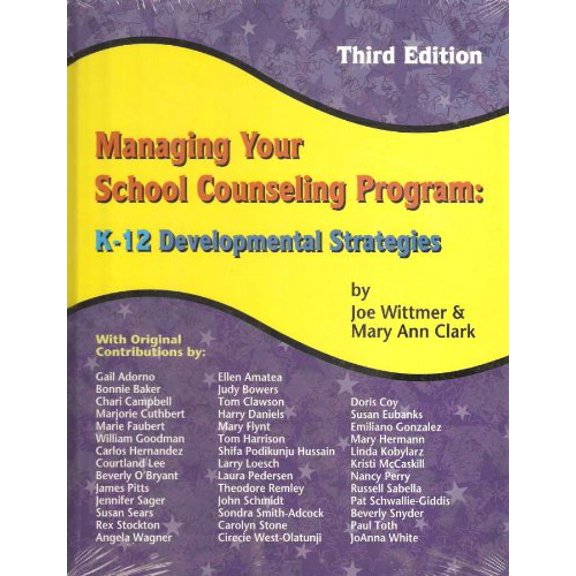 Pre-Owned Managing Your School Counseling Program: K-12 Developmental Strategies (Hardcover) 1930572484 9781930572485