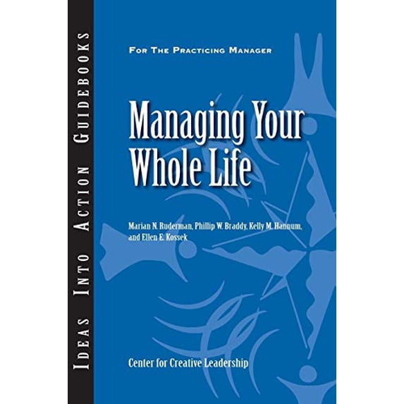 Managing Your Whole Life