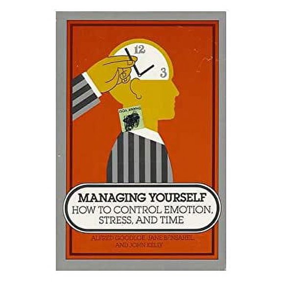Pre-Owned Managing Yourself : How to Control Emotion, Stress, and Time (Hardcover) 9780531095782