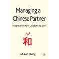 thumbnail image 1 of Managing a Chinese Partner: Insights from Gobal Companies, (Hardcover), 1 of 1