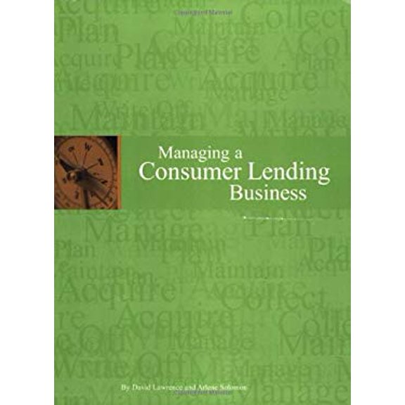 Pre-Owned Managing a Consumer Lending Business (Paperback) 9780971753709