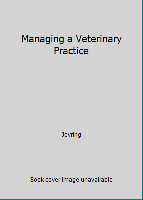 Pre-Owned Managing a Veterinary Practice (Paperback) 0702019879 9780702019876