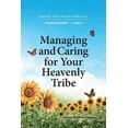 thumbnail image 1 of Managing and Caring for Your Heavenly Tribe: Heavenly Tribal Messiah Collection 4, (Paperback), 1 of 1