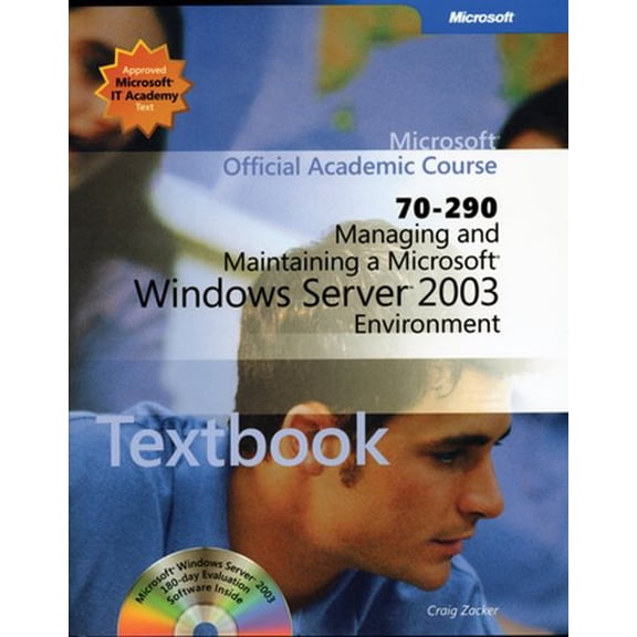 Pre-Owned 70-290: Managing and Maintaining a Microsoft Windows Server 2003 Environment Package (Paperback) 0470631732 9780470631737