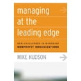 thumbnail image 1 of Pre-Owned Managing at the Leading Edge: New Challenges in Managing Nonprofit Organizations (Hardcover) 078797806X 9780787978068, 1 of 1
