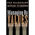 thumbnail image 1 of Managing by Values: How to Put Your Values Into Action for Extraordinary Results, 1 of 1