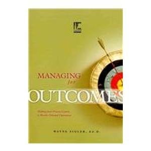 Pre-Owned Managing for Outcomes Paperback - USED