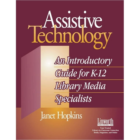 Managing the 21st Century Library Media Assistive Technology: An Introductory Guide for K-12 Library Media Specialists, (Paperback)