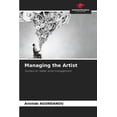 thumbnail image 1 of Managing the Artist, (Paperback), 1 of 5