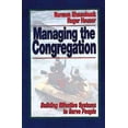 thumbnail image 1 of Managing the Congregation: Building Effective Systems to Serve People, (Paperback), 1 of 1