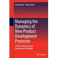 thumbnail image 1 of Managing the Dynamics of New Product Development Processes: A New Product Lifecycle Management Paradigm, (Paperback), 1 of 1