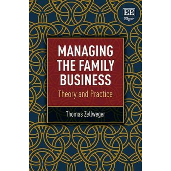 Pre-Owned Managing the Family Business: Theory and Practice (Paperback) 1783470704 9781783470709